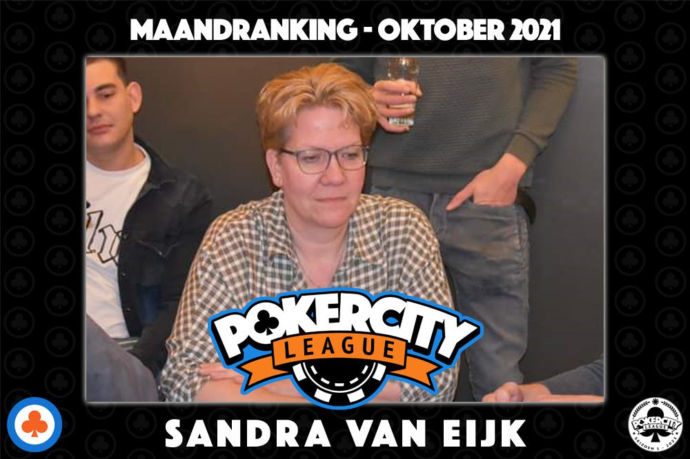 PokerCity League - Maandranking oktober 2021 - Sandra van Eijk