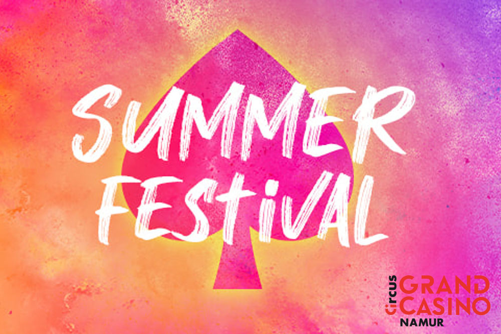 Summer Festival - Grand Casino de Namur