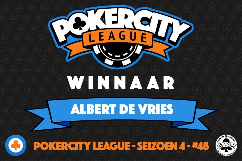 PokerCity League - Seizoen 4 - #48 - Albert de Vries