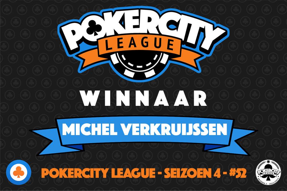 PokerCity League - Seizoen 4 - #52 - Michel Verkruijssen
