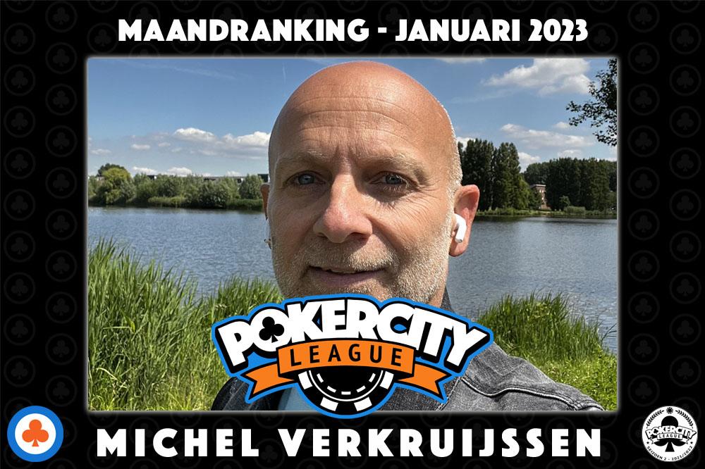 PokerCity League Seizoen 3 - Maandranking januari 2023 - Michel Verkruijssen