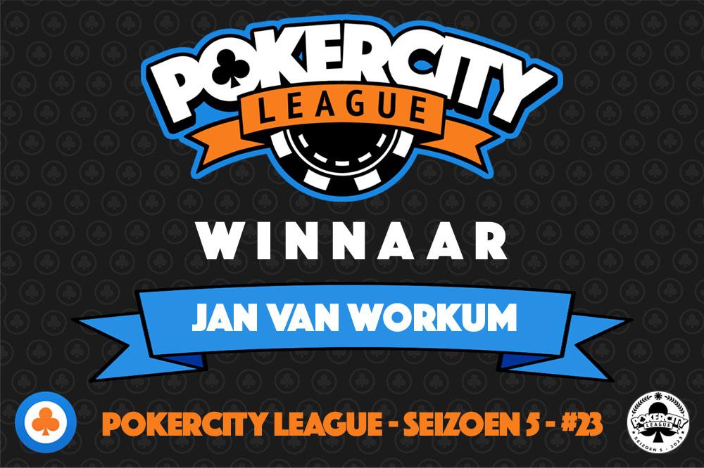 PokerCity League - Seizoen 5 - #23 - Jan van Workum