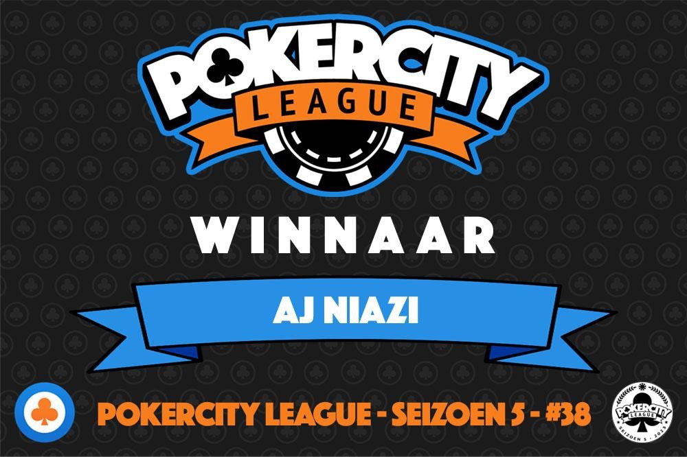 PokerCity League - Seizoen 5 - #38 - AJ Niazi