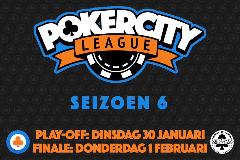 PokerCity League | Seizoen 6 | Finaleweek