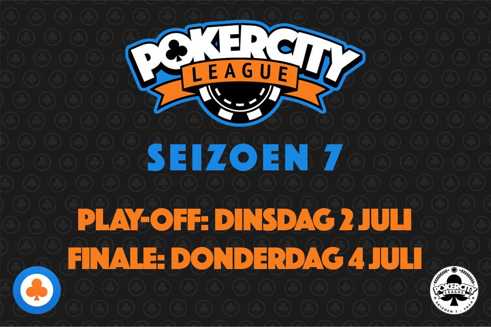 PokerCity League | Seizoen 7 | Play-off & Finale