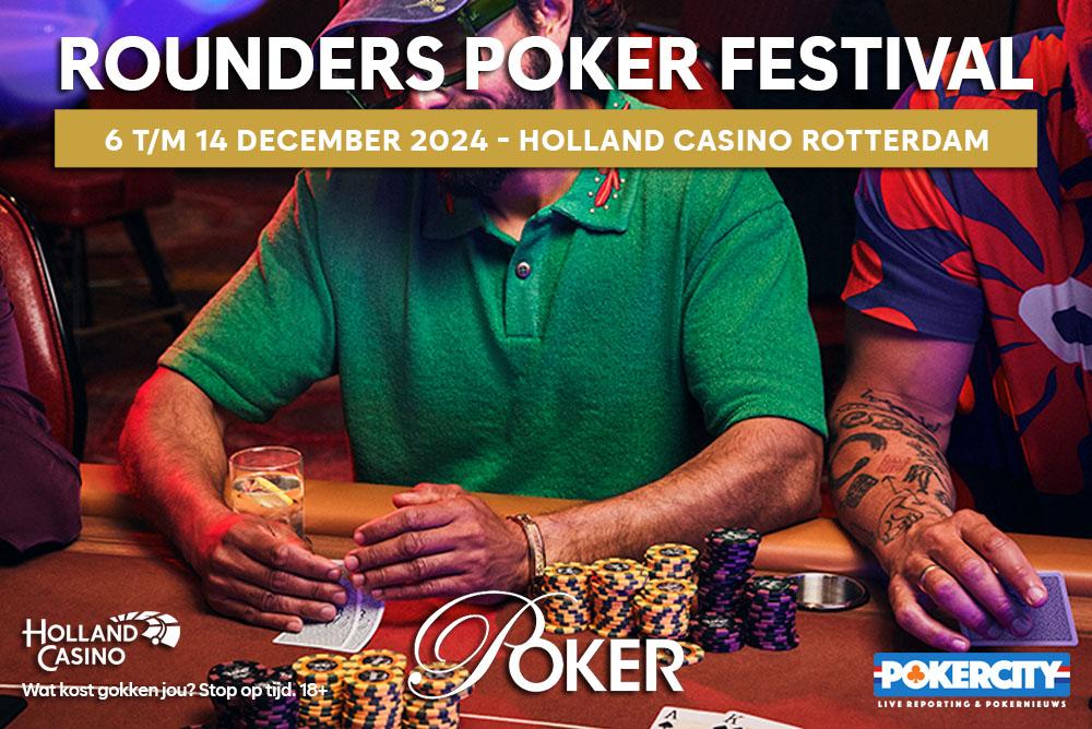 Rounders Poker Festival Rotterdam 2024 | Holland Casino Rotterdam