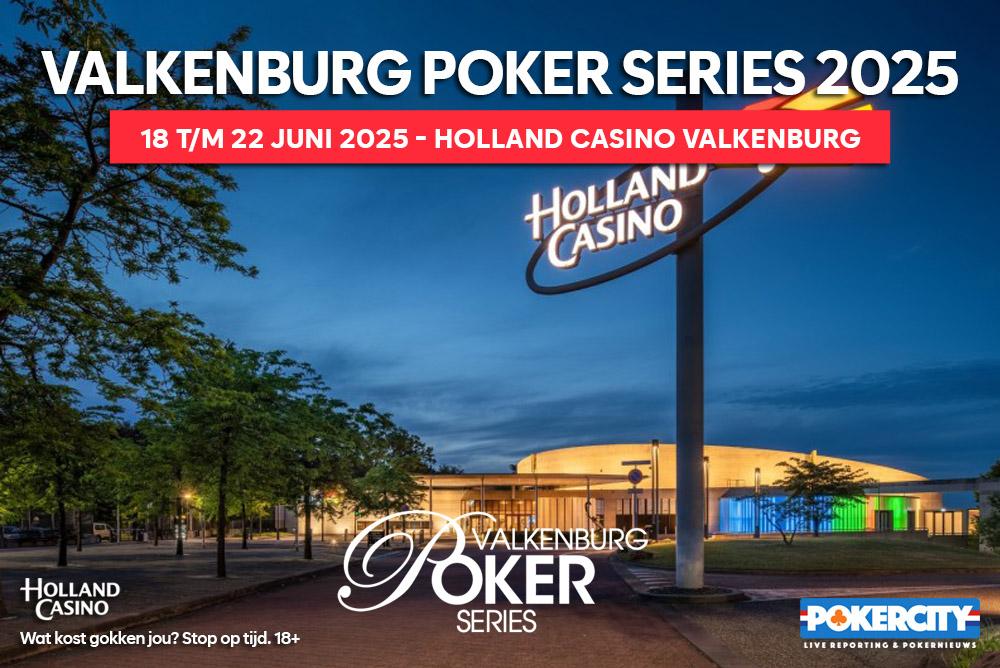Valkenburg Poker Series 2025 | Holland Casino Valkenburg