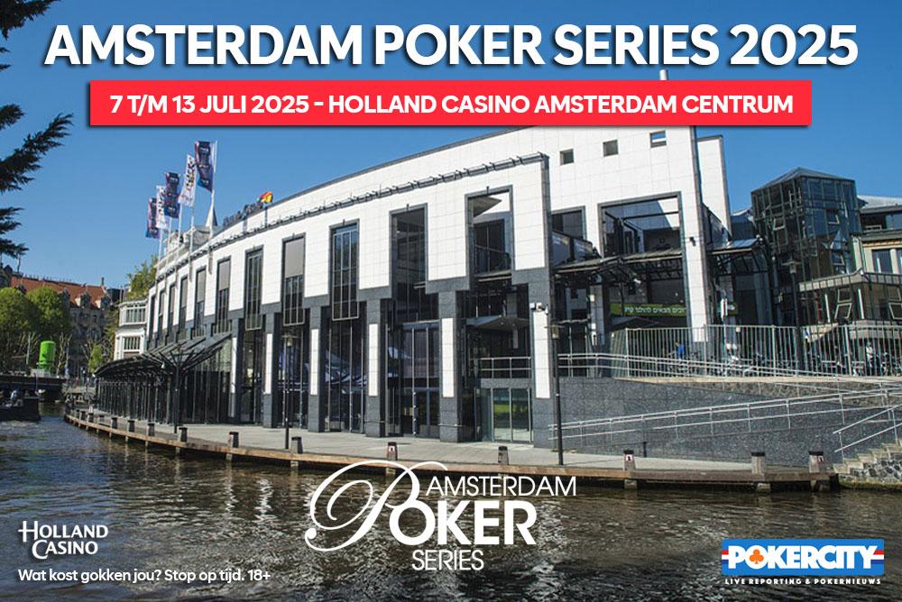 Amsterdam Poker Series 2025 (7-13 juli) | Holland Casino Amsterdam
