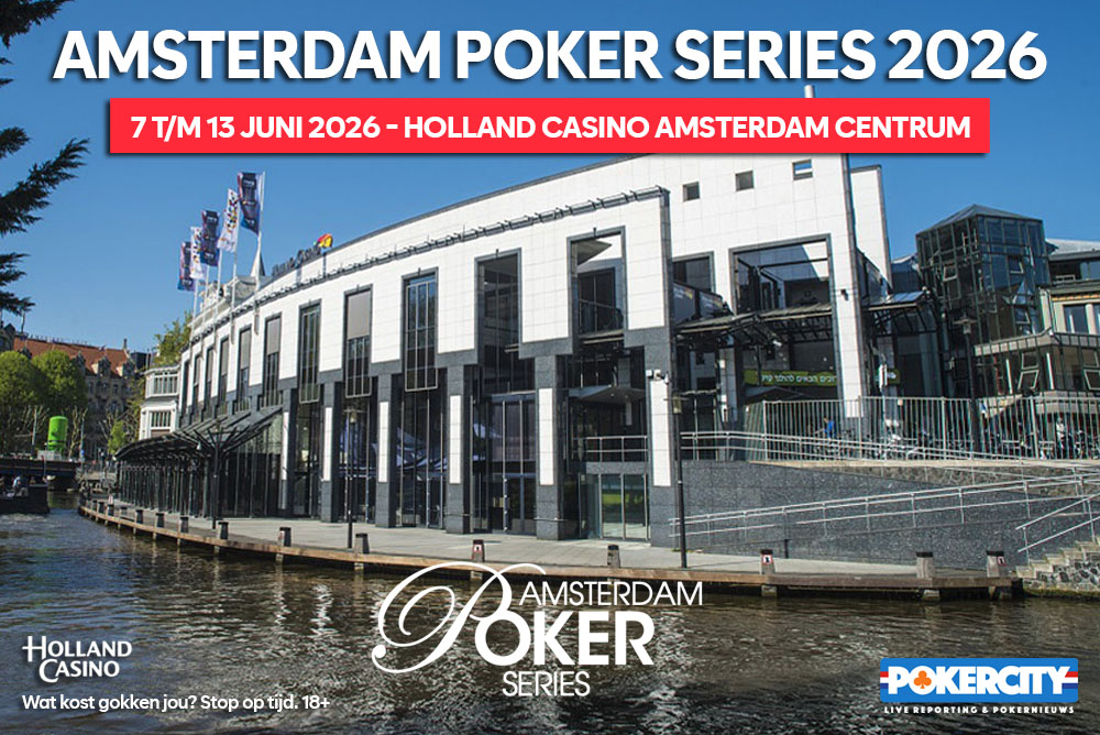 Amsterdam Poker Series 2026 | Holland Casino Amsterdam Centrum