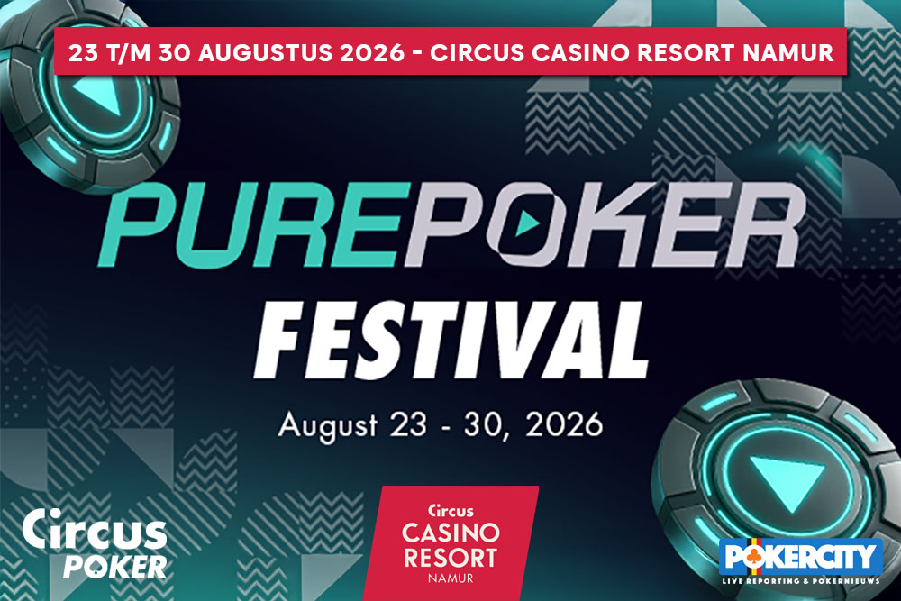 Pure Poker Festival 2026 | Circus Casino Resort Namur