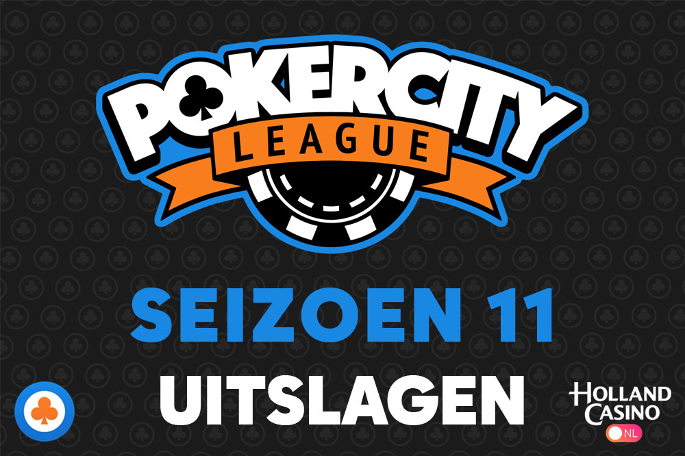 PokerCity League | Seizoen 11 | Uitslagen